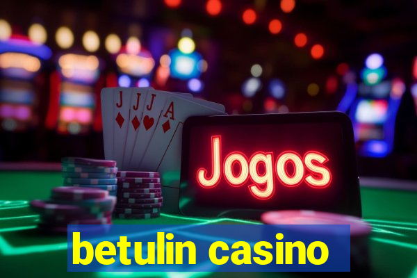 betulin casino